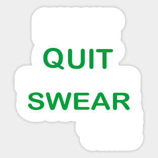 I Won't Quit But I Will Swear The Whole Time, Funny Fitness Gift Sticker